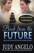 Cover: Back from the Future with BONUS Trading Spaces - Judy Angelo