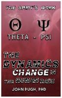 Enlarge image Cover: The Dynamics of Change in the Human Race - New Life Publishing LLC