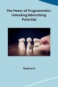 Cover: The Power of Programmatic - Independent
