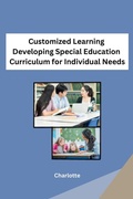 Cover: Customized Learning Developing Special Education Curriculum for Individual Needs - sunshine