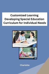 Enlarge image Cover: Customized Learning Developing Special Education Curriculum for Individual Needs - sunshine