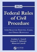 Cover: Federal Rules of Civil Procedure: With Selected Statutes, Cases, and Other Materials 2024 - Aspen Publishing