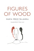 Cover: Figures of Wood - What Books Press