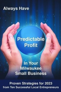 Abbildung von: ALWAYS HAVE PREDICTABLE PROFIT - Books to Life Marketing