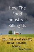 Cover: How the Food Industry is Killing Us - RyeCal Publishers