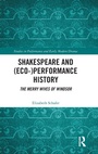 Cover: Shakespeare and (Eco-)Performance History - Routledge