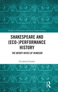 Cover: Shakespeare and (Eco-)Performance History - Routledge