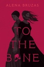 Cover: To the Bone - Penguin Young Readers Group