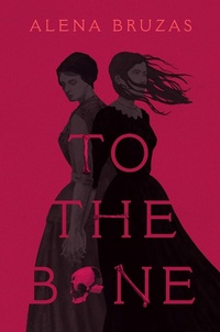 Enlarge image Cover: To the Bone - Penguin Young Readers