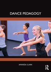 Enlarge image Cover: Dance Pedagogy - Routledge