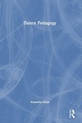 Cover: Dance Pedagogy - Routledge