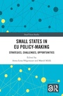 Cover: Small States in EU Policy-Making - Taylor & Francis