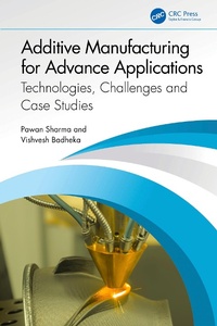 Abbildung von: Additive Manufacturing for Advance Applications - CRC Press