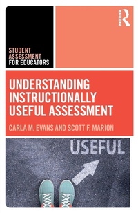 Bild: Understanding Instructionally Useful Assessment - Routledge