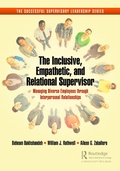 Cover: The Inclusive, Empathetic, and Relational Supervisor - Productivity Press