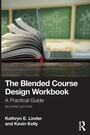 Cover: The Blended Course Design Workbook - Routledge