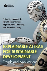 Abbildung von: Explainable AI (XAI) for Sustainable Development - Chapman & Hall/CRC