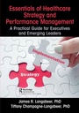 Cover: Essentials of Healthcare Strategy and Performance Management - Productivity Press