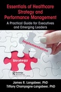 Cover: Essentials of Healthcare Strategy and Performance Management - Productivity Press