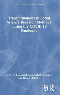 Enlarge image Cover: Transformations in Social Science Research Methods during the COVID-19 Pandemic - Routledge