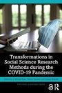 Cover: Transformations in Social Science Research Methods during the COVID-19 Pandemic - Routledge