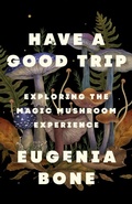 Cover: Have a Good Trip - Flatiron Books