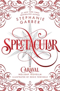 Enlarge image Cover: Spectacular - Flatiron Books