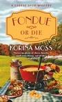 Cover: Fondue or Die - St. Martin's Paperbacks