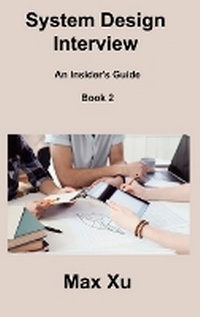 Abbildung von: System Design Interview Book 2 - BookVAULT Publishing