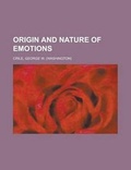 Cover: Origin and Nature of Emotions - Rarebooksclub.com