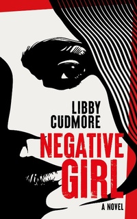 Enlarge image Cover: Negative Girl - Datura Books