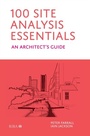 Cover: 100 Site Analysis Essentials - RIBA Publishing