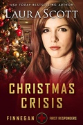Cover: Christmas Crisis (Finnegan First Responders, #9) - Laura Scott
