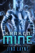 Cover: Kraken Mine (Interstellar Portals, #2) - No Regerts Press, LLC