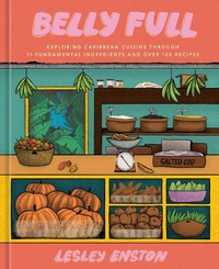 Abbildung von: Belly Full: [A Cookbook] - Ten Speed Press