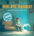 Cover: Bye, Bye, Bubble! - Bait
