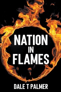 Abbildung von: Nation in Flames - Dale T Palmer