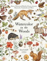 Abbildung von: Watercolor in the Woods - Page Street Publishing