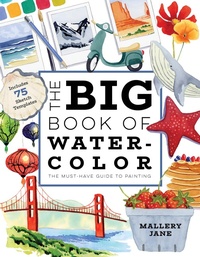 Abbildung von: The Big Book of Watercolor - Page Street Publishing