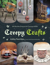 Abbildung von: Creepy Crafts - Page Street Publishing