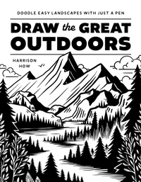 Abbildung von: Draw the Great Outdoors! - Page Street Publishing