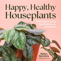 Abbildung von: Happy, Healthy Houseplants - Page Street Publishing