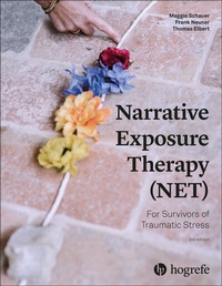 Abbildung von: Narrative Exposure Therapy (NET) For Survivors of Traumatic Stress - Hogrefe Publishing
