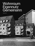 Cover: Wohnraum, Eigennutz, Gemeinsinn - Hier und Jetzt