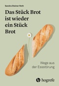 Abbildung von: Das Stück Brot ist wieder ein Stück Brot - Hogrefe