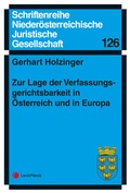 Cover: Zur Lage der Verfassungsgerichtsbarkeit in &Ouml;sterreich und in Europa - LexisNexis Verlag ARD ORAC GmbH