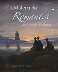 Cover: Die Malerei der Romantik - Michael Imhof Verlag