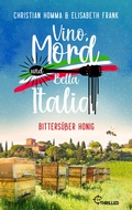 Cover: Vino, Mord und Bella Italia! Folge 3: Bitters&uuml;&szlig;er Honig - beTHRILLED