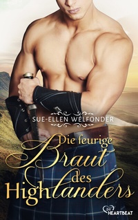 Abbildung von: Die feurige Braut des Highlanders - beHEARTBEAT