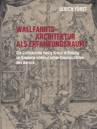 Abbildung von: Wallfahrtsarchitektur als Erfahrungsraum - Schnell & Steiner